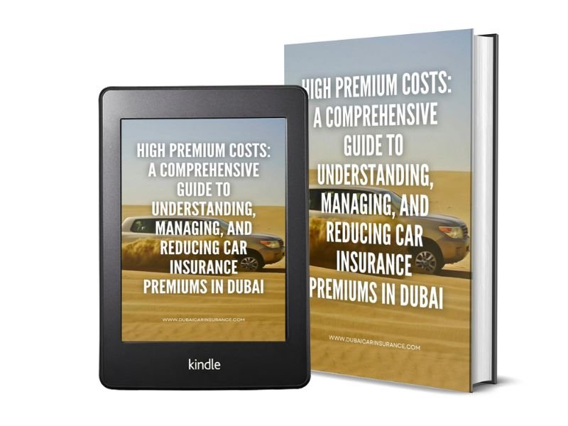 High Premium Costs A Comprehensive Guide to Understanding, Managing, and Reducing Car Insurance Premiums in Dubai
