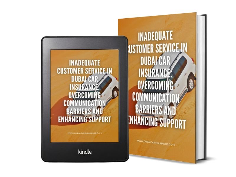 Inadequate Customer Service in Dubai Car Insurance Overcoming Communication Barriers and Enhancing Support Inadequate Customer Service in Dubai Car Insurance Overcoming Communication Barriers and Enhancing Support