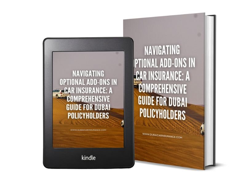 Navigating Optional Add-Ons in Car Insurance A Comprehensive Guide for Dubai Policyholders Navigating Optional Add-Ons in Car Insurance A Comprehensive Guide for Dubai Policyholders